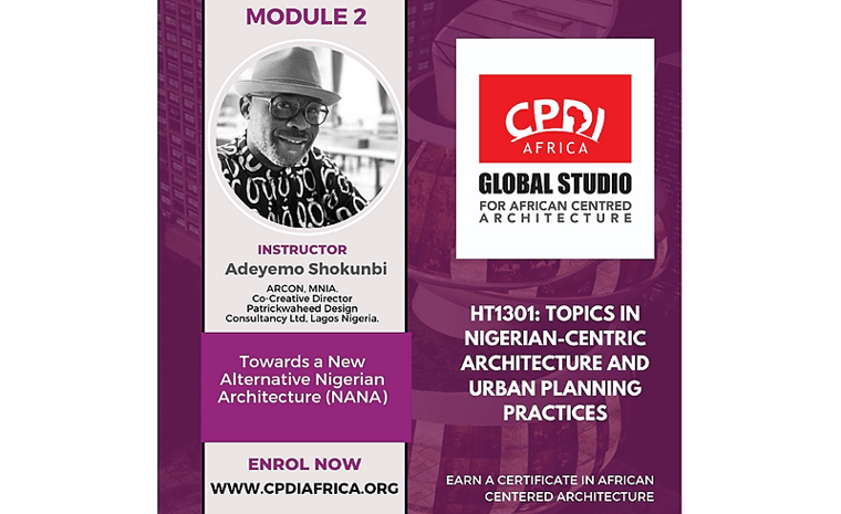 Module Two: Towards a New Alternative Nigerian Architecture (NANA)