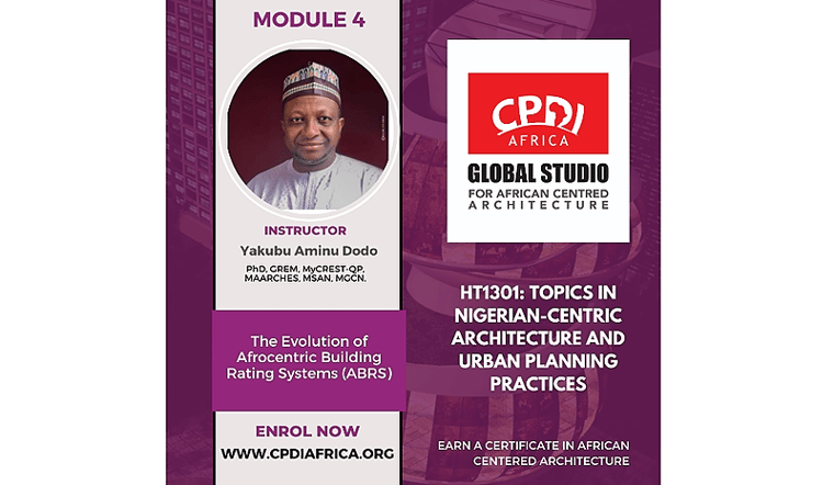 Module Four: The Evolution of Afrocentric Building Rating Systems (ABRS)